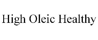 HIGH OLEIC HEALTHY