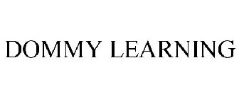 DOMMY LEARNING