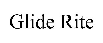 GLIDE RITE