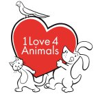 1 LOVE 4 ANIMALS