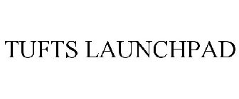 TUFTS LAUNCHPAD