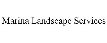 MARINA LANDSCAPE SERVICES
