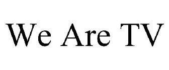 WE ARE TV