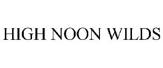 HIGH NOON WILDS