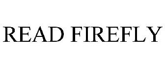 READ FIREFLY