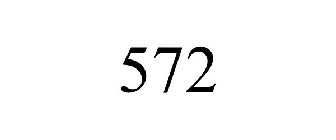 572