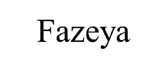 FAZEYA