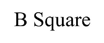 B SQUARE