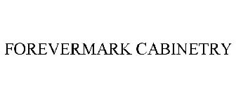 FOREVERMARK CABINETRY