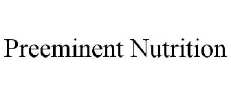 PREEMINENT NUTRITION