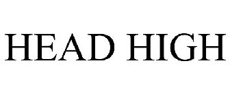 HEAD HIGH