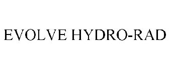 EVOLVE HYDRO-RAD