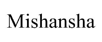 MISHANSHA