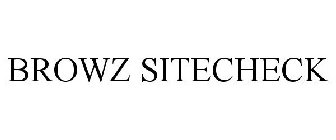 BROWZ SITECHECK