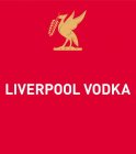 LIVERPOOL VODKA