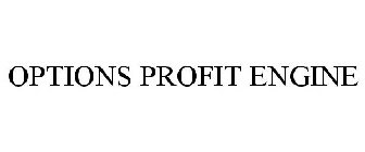 OPTIONS PROFIT ENGINE