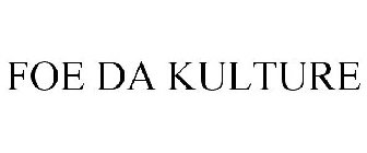 FOE DA KULTURE