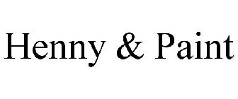 HENNY & PAINT