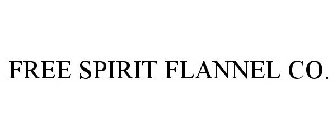 FREE SPIRIT FLANNEL CO.