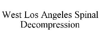 WEST LOS ANGELES SPINAL DECOMPRESSION