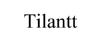 TILANTT