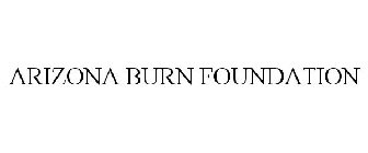 ARIZONA BURN FOUNDATION