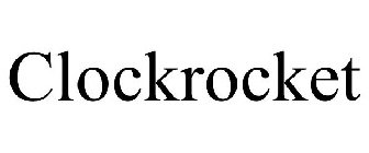 CLOCKROCKET