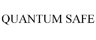 QUANTUM SAFE