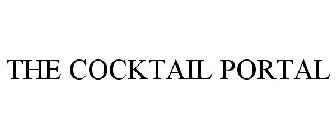 THE COCKTAIL PORTAL