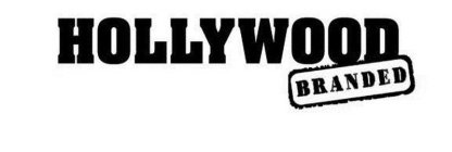 HOLLYWOOD BRANDED