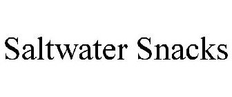 SALTWATER SNACKS