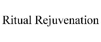 RITUAL REJUVENATION