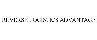 REVERSE LOGISTICS ADVANTAGE