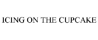 ICING ON THE CUPCAKE