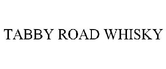 TABBY ROAD WHISKY