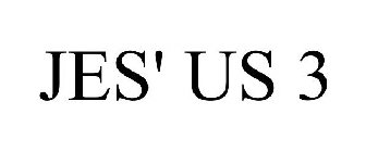 JES' US 3