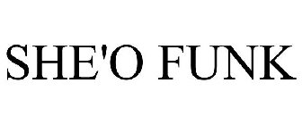 SHE'O FUNK