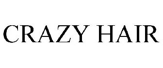 CRAZY HAIR