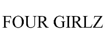 FOUR GIRLZ