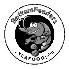 BOTTOMFEEDERS A SEAFOOD JOINT · MOM ·