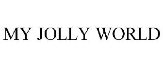 MY JOLLY WORLD