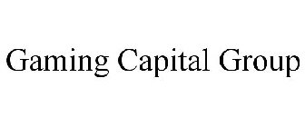 GAMING CAPITAL GROUP