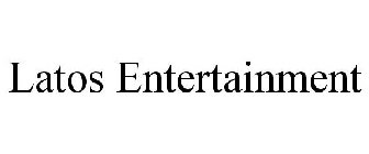 LATOS ENTERTAINMENT