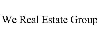 WE REAL ESTATE GROUP