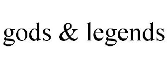 GODS & LEGENDS