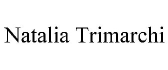 NATALIA TRIMARCHI