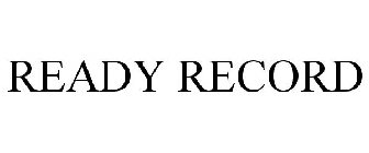 READY RECORD