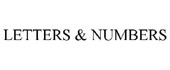 LETTERS & NUMBERS