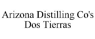 ARIZONA DISTILLING CO'S DOS TIERRAS