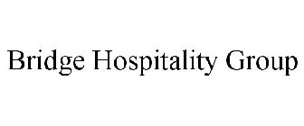 BRIDGE HOSPITALITY GROUP